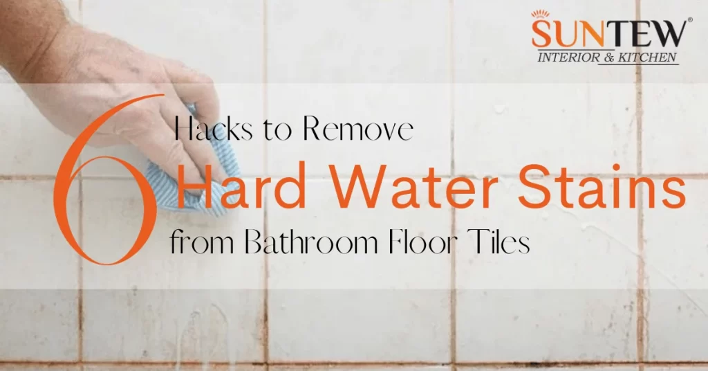 how to remove hard water stains from bathroom tiles