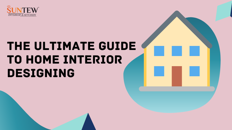 The ultimate guide to home interior designing | Best Interior Designers in Mangalore