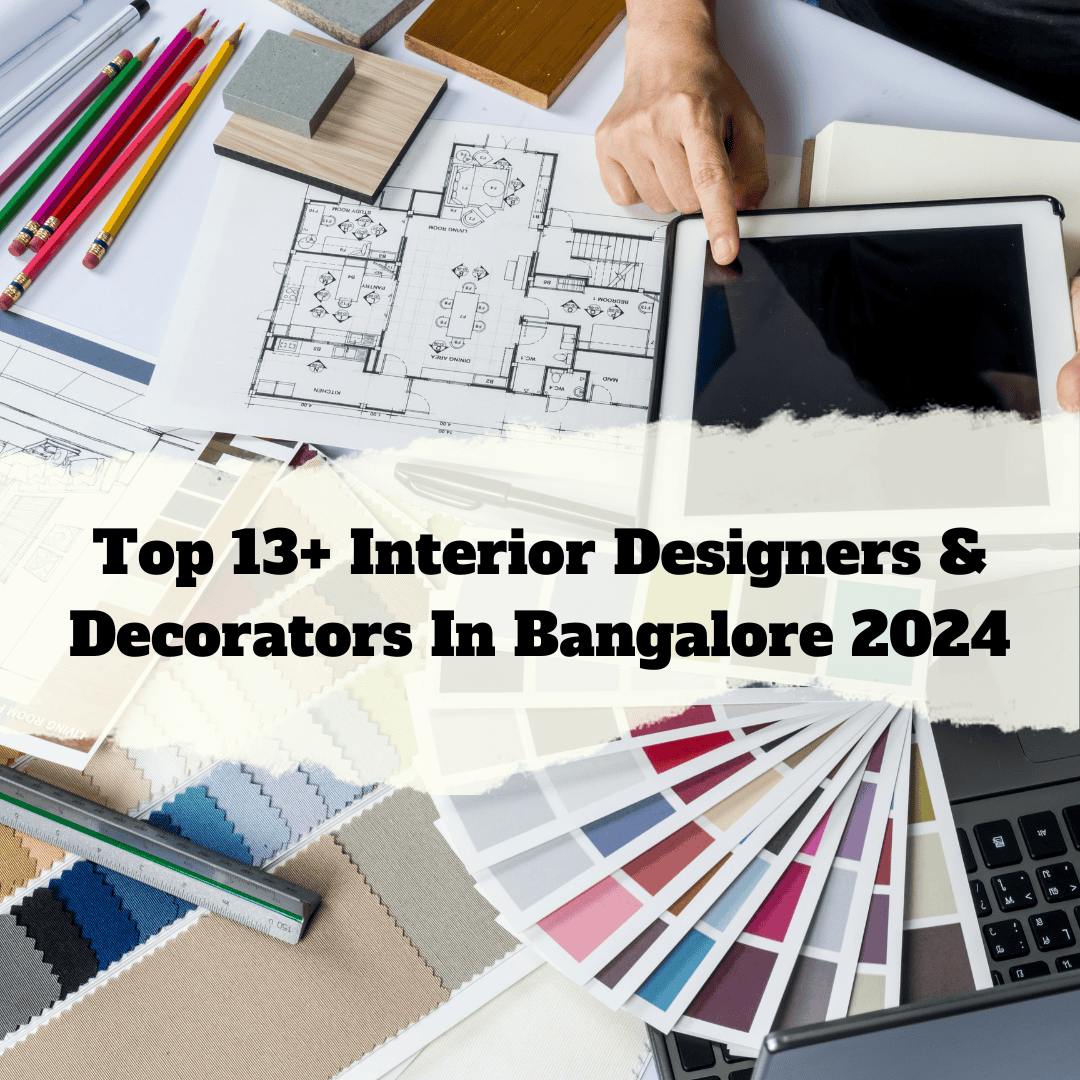 top-13-best-interior-designers-in-bangalore-2024-april