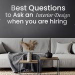 Questions to ask an interior designer