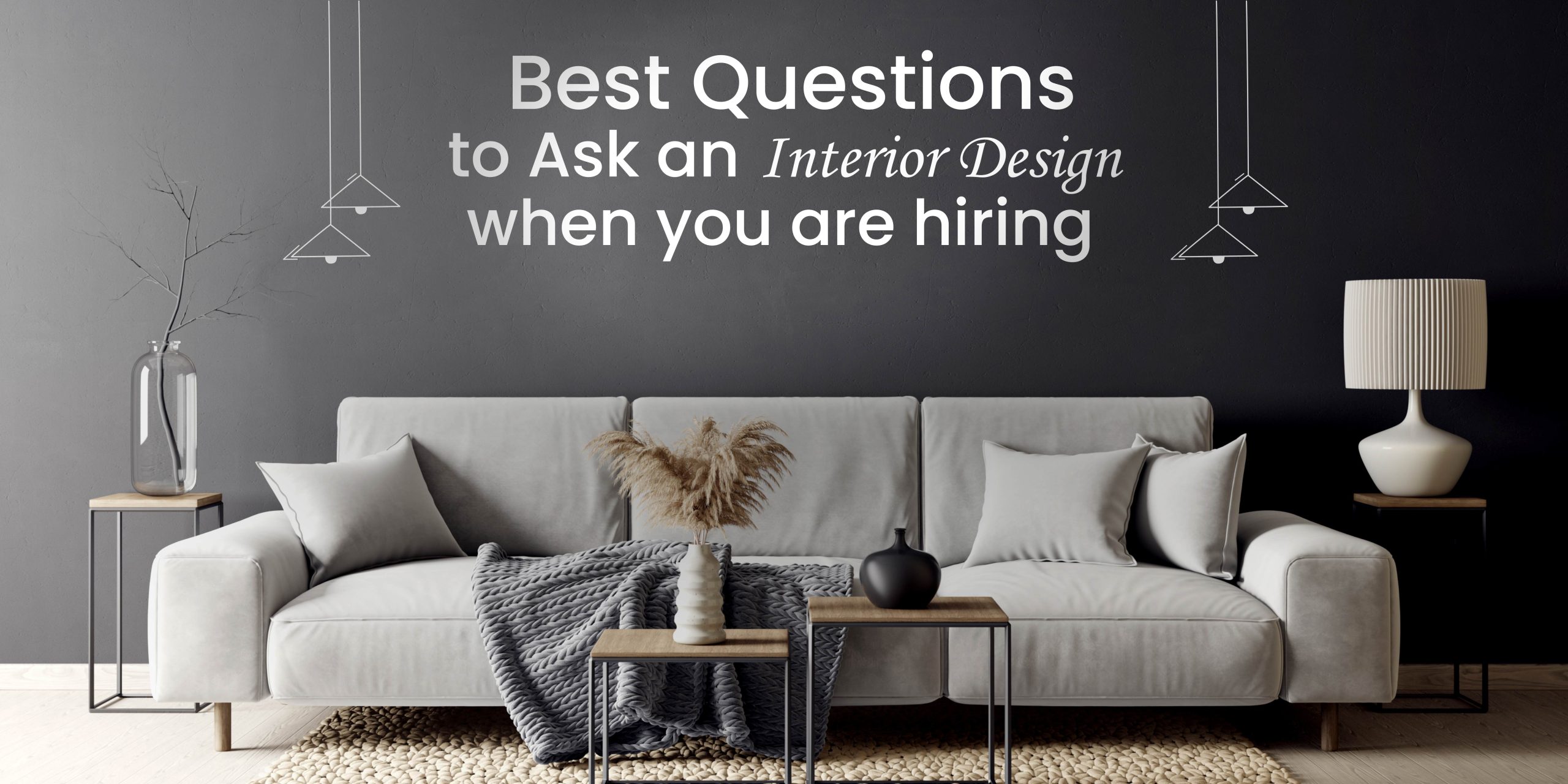 Questions to Ask an interior designer Top 30 Questions