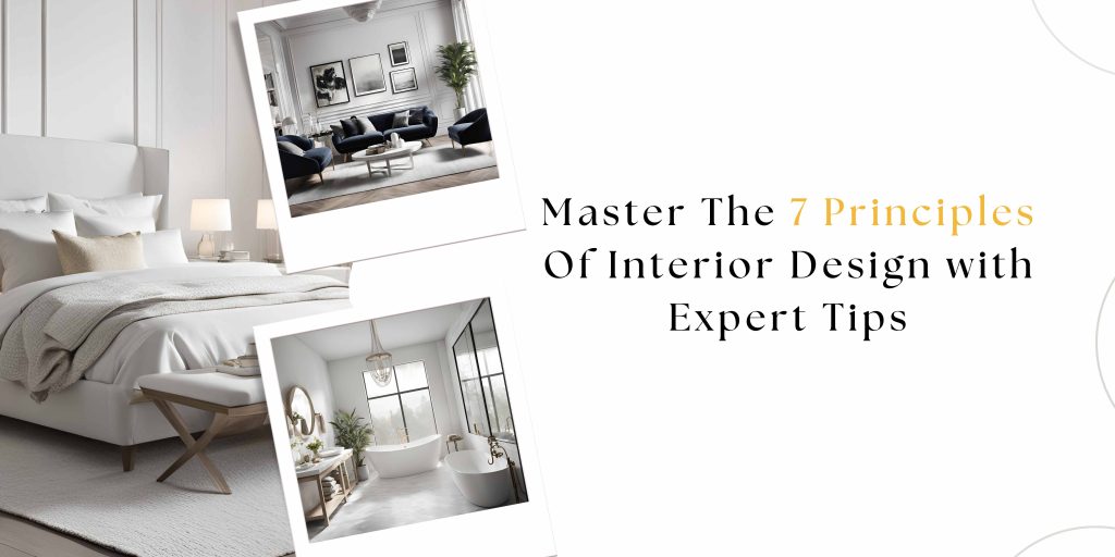 master the 7 principles of interior Design