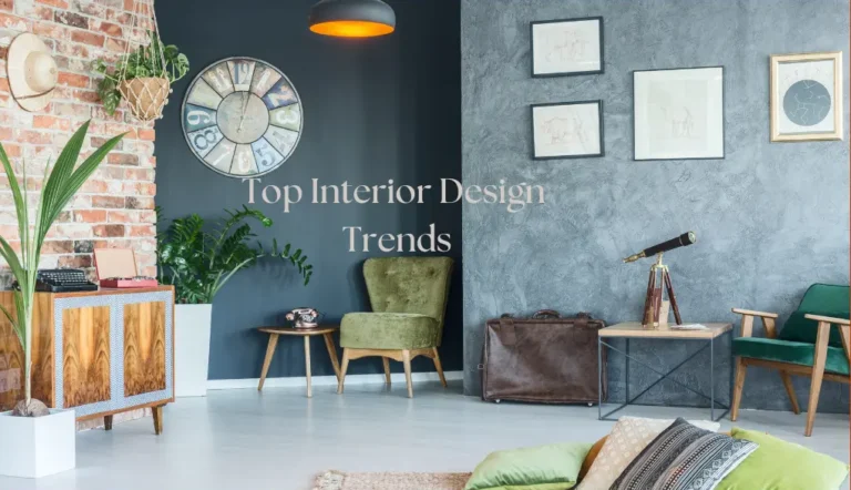Top Interior Design Trends