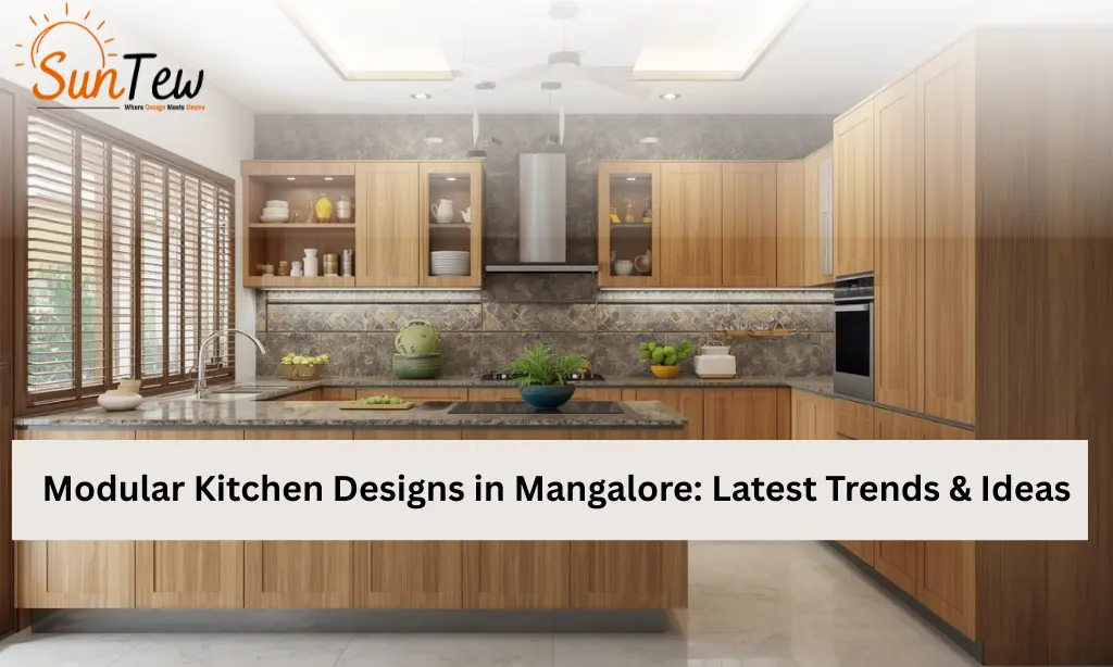 Modular Kitchen Designs in Mangalore: Latest Trends & Ideas