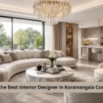 How To Find the Best Interior Designer In Koramangala