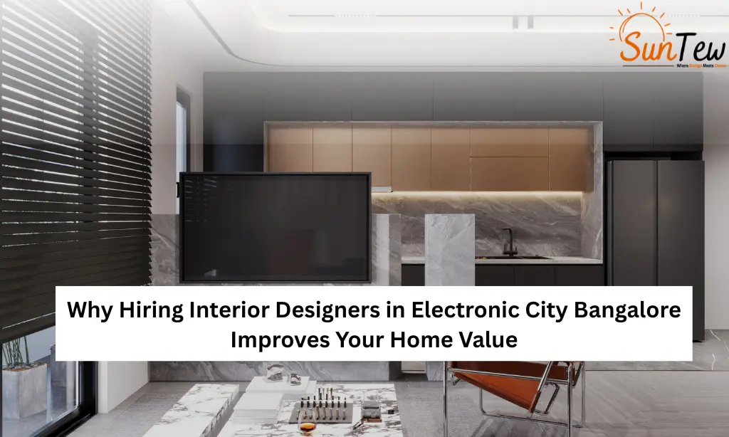 Hiring Interior Designers in Electronic City Bangalore