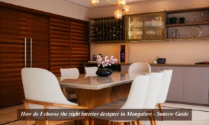how to choose right interior designer in mangalore