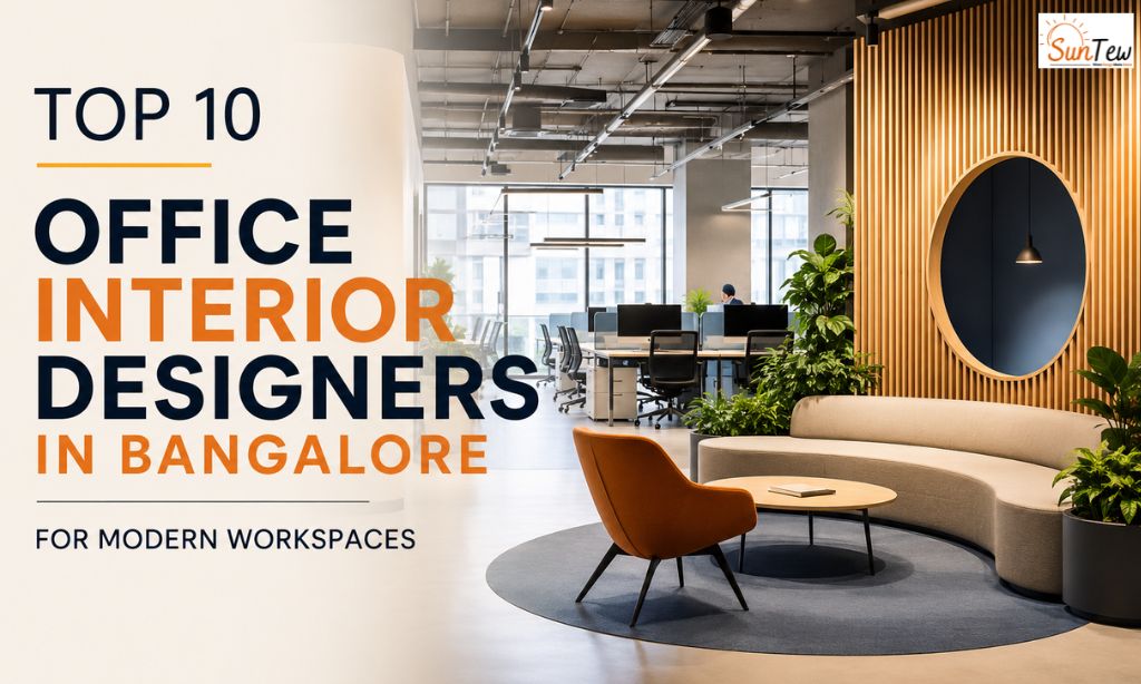 Top 10 Office Interior Designers in Bangalore